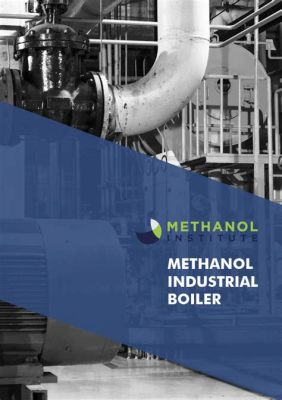  Methanol -- Teollinen Kaikkivaltias ja Pienikokoisen Kemian Kuningas!